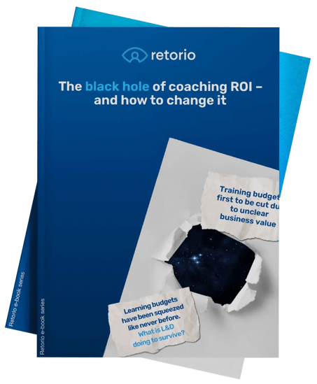 Retorio-The blackhole of coaching ROI - and how to change it e book cover